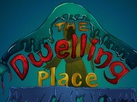 The Dwelling Place